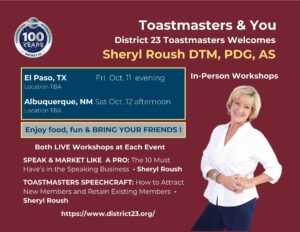 Promotional flyer for District 23 Toastmasters & You event. Features a blue and yellow color scheme with a centennial celebration badge marking ‘100 Years.’ The event is scheduled for Friday, October 11, 2024, with the time and location TBA. Highlights include food and welcoming atmosphere to bring friends along with two keynote speeches: ‘The 10 Most Out of Your Toastmasters Membership’ and ‘How to Attract New Members and Retain Exciting Members.’ The bottom of the flyer has RSVP information with a website link www.district23.org/. A graphic of a woman in business attire stands on the right side of the flyer.