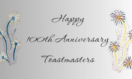 Toastmasters 100th Anniversary Celebrations